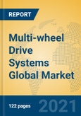 Multi-wheel Drive Systems Global Market Insights 2021, Analysis and Forecast to 2026, by Manufacturers, Regions, Technology, Application, Product Type- Product Image