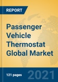 Passenger Vehicle Thermostat Global Market Insights 2021, Analysis and Forecast to 2026, by Manufacturers, Regions, Technology, Application, Product Type- Product Image