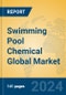 Swimming Pool Chemical Global Market Insights 2024, Analysis and Forecast to 2029, by Manufacturers, Regions, Technology, Application - Product Image