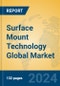 Surface Mount Technology Global Market Insights 2021, Analysis and Forecast to 2026, by Manufacturers, Regions, Technology, Application - Product Thumbnail Image