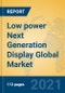 Low power Next Generation Display Global Market Insights 2021, Analysis and Forecast to 2026, by Manufacturers, Regions, Technology, Application, Product Type - Product Thumbnail Image