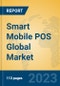 Smart Mobile POS Global Market Insights 2023, Analysis and Forecast to 2028, by Manufacturers, Regions, Technology, Product Type - Product Thumbnail Image
