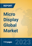 Micro Display Global Market Insights 2023, Analysis and Forecast to 2028, by Manufacturers, Regions, Technology, Application, Product Type- Product Image