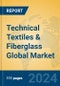 Technical Textiles & Fiberglass Global Market Insights 2024, Analysis and Forecast to 2029, by Manufacturers, Regions, Technology, Application, Product Type - Product Image