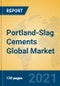 Portland-Slag Cements Global Market Insights 2021, Analysis and Forecast to 2026, by Manufacturers, Regions, Technology, Application, Product Type - Product Thumbnail Image