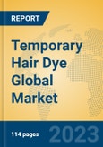 Temporary Hair Dye Global Market Insights 2023, Analysis and Forecast to 2028, by Manufacturers, Regions, Technology, Application, Product Type- Product Image