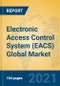 Electronic Access Control System (EACS) Global Market Insights 2021, Analysis and Forecast to 2026, by Manufacturers, Regions, Technology, Application, Product Type - Product Image
