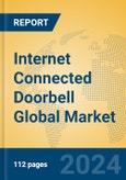 Internet Connected Doorbell Global Market Insights 2024, Analysis and Forecast to 2029, by Manufacturers, Regions, Technology, Application, Product Type- Product Image