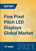 Fine Pixel Pitch LED Displays Global Market Insights 2021, Analysis and Forecast to 2026, by Manufacturers, Regions, Technology, Application- Product Image