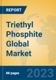 Triethyl Phosphite Global Market Insights 2023, Analysis and Forecast to 2028, by Manufacturers, Regions, Technology, Application, Product Type- Product Image