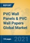 PVC Wall Panels & PVC Wall Papers Global Market Insights 2021, Analysis and Forecast to 2026, by Manufacturers, Regions, Technology, Application, Product Type - Product Thumbnail Image