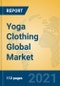 Yoga Clothing Global Market Insights 2021, Analysis and Forecast to 2026, by Manufacturers, Regions, Technology, Application, Product Type - Product Thumbnail Image