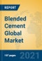 Blended Cement Global Market Insights 2021, Analysis and Forecast to 2026, by Manufacturers, Regions, Technology, Application, Product Type - Product Image
