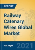 Railway Catenary Wires Global Market Insights 2021, Analysis and Forecast to 2026, by Manufacturers, Regions, Technology, Application, Product Type- Product Image