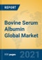 Bovine Serum Albumin Global Market Insights 2021, Analysis and Forecast to 2026, by Manufacturers, Regions, Technology, Application, Product Type - Product Image