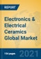 Electronics & Electrical Ceramics Global Market Insights 2021, Analysis and Forecast to 2026, by Manufacturers, Regions, Technology, Application, Product Type - Product Image