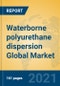 Waterborne polyurethane dispersion Global Market Insights 2021, Analysis and Forecast to 2026, by Manufacturers, Regions, Technology, Application, Product Type - Product Image
