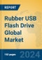 Rubber USB Flash Drive Global Market Insights 2024, Analysis and Forecast to 2029, by Manufacturers, Regions, Technology, Application - Product Image