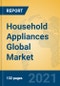 Household Appliances Global Market Insights 2021, Analysis and Forecast to 2026, by Manufacturers, Regions, Technology, Application, Product Type - Product Thumbnail Image
