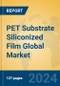 PET Substrate Siliconized Film Global Market Insights 2024, Analysis and Forecast to 2029, by Manufacturers, Regions, Technology, Application, Product Type - Product Thumbnail Image
