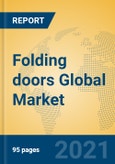Folding doors Global Market Insights 2021, Analysis and Forecast to 2026, by Manufacturers, Regions, Technology, Application, Product Type- Product Image