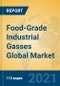 Food-Grade Industrial Gasses Global Market Insights 2021, Analysis and Forecast to 2026, by Manufacturers, Regions, Technology, Application - Product Image
