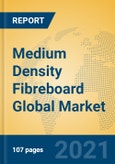 Medium Density Fibreboard Global Market Insights 2021, Analysis and Forecast to 2026, by Manufacturers, Regions, Technology, Application, Product Type- Product Image