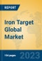 Iron Target Global Market Insights 2023, Analysis and Forecast to 2028, by Manufacturers, Regions, Technology, Application, Product Type - Product Thumbnail Image