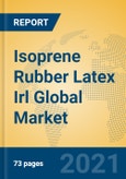 Isoprene Rubber Latex Irl Global Market Insights 2021, Analysis and Forecast to 2026, by Manufacturers, Regions, Technology, Application, Product Type- Product Image