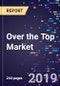 Over the Top Market by Type of Content, Platform, Business Model and Geography-Global Forecast 2026 - Product Thumbnail Image
