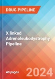 X linked Adrenoleukodystrophy - Pipeline Insight, 2024- Product Image