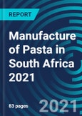 Manufacture of Pasta in South Africa 2021- Product Image