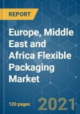 Europe, Middle East and Africa (EMEA) Flexible Packaging Market - Growth, Trends, Covid-19 Impact, Forecasts (2021 - 2026)- Product Image
