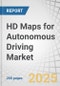 HD Maps for Autonomous Driving Market by Service Type (Mapping & Localization, Update & Maintenance), Vehicle Type (PC & CV), Solution Type (Embedded & Cloud), Usage Type, Level of Automation (L2, L3, L4, L5), and Region - Global Forecast to 2032 - Product Thumbnail Image