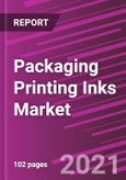 Packaging Printing Inks Market Share, Size, Trends, Industry Analysis Report, By Substrate; By Printing Process; By End-Use; By Region; Segments & Forecast, 2021 - 2028- Product Image