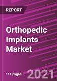 Orthopedic Implants Market Share, Size, Trends, Industry Analysis Report, By Application; By Region; Segment & Forecast, 2021 - 2028- Product Image