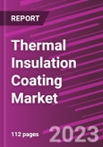 Thermal Insulation Coating Market Share, Size, Trends, Industry Analysis Report, By Type; By End-Use; By Region; Segment Forecast, 2021 - 2028- Product Image