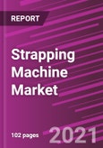 Strapping Machine Market Share, Size, Trends, Industry Analysis Report, By Material; By End-Use; By Product; By Application; By Region; Segment Forecast, 2021 - 2028- Product Image