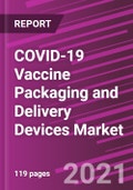 COVID-19 Vaccine Packaging and Delivery Devices Market Share, Size, Trends, Industry Analysis Report, By Product; By Packaging; By Region; Segment Forecast, 2021 - 2028- Product Image