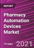 Pharmacy Automation Devices Market Share, Size, Trends, Industry Analysis Report, By Product; By Application; By Regions; Segment Forecast, 2021 - 2028- Product Image