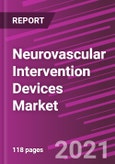 Neurovascular Intervention Devices Market Share, Size, Trends, Industry Analysis Report, By Product; By Application; By Region; Segment Forecast, 2021 - 2028- Product Image