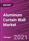 Aluminum Curtain Wall Market Share, Size, Trends, Industry Analysis Report, By Type; By Application; By Region; Segment Forecast, 2022 - 2029 - Product Thumbnail Image