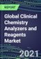 2021-2025 Global Clinical Chemistry Analyzers and Reagents Market - Supplier Shares, Forecasts for 55 Tests, Opportunities in the US, Europe, Japan - Product Image