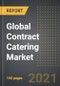 Global Contract Catering Market (2021 Edition) - Analysis By Modes of Contract (Self-Operated, Outsourced), End User, By Region, By Country: Market Insights and Forecast with Impact of COVID-19 (2021-2026) - Product Image