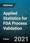 6-Hour Virtual Seminar on Applied Statistics for FDA Process Validation - Webinar (Recorded) - Product Thumbnail Image
