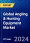 Global Angling & Hunting Equipment Market (2021-2026) by Distribution Channel, Type, Geography, Competitive Analysis and the Impact of Covid-19 with Ansoff Analysis - Product Image