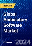 Global Ambulatory Software Market (2021-2026) by Component, Type, End User, Deployment, Geography, Competitive Analysis and the Impact of Covid-19 with Ansoff Analysis- Product Image