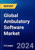 Global Ambulatory Software Market (2021-2026) by Component, Type, End User, Deployment, Geography, Competitive Analysis and the Impact of Covid-19 with Ansoff Analysis- Product Image