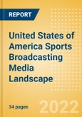 United States of America (USA) Sports Broadcasting Media (Television and Telecommunications) Landscape- Product Image