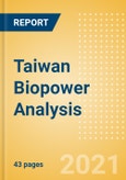 Taiwan Biopower Analysis - Market Outlook to 2030, Update 2021- Product Image
